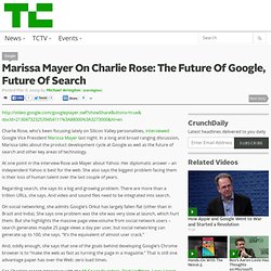 Marissa Mayer On Charlie Rose: The Future Of Google, Future Of Search