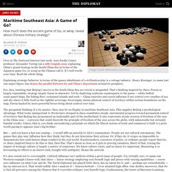 Maritime Southeast Asia: A Game of Go?