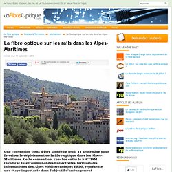 La fibre optique sur les rails dans les Alpes-Maritimes