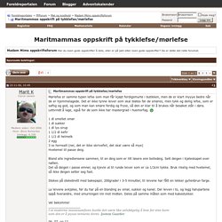 Maritmammas oppskrift på tykklefse/mørlefse - Foreldreportalen