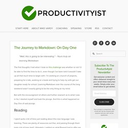 The Journey to Markdown: On Day One