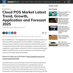 Cloud POS Market Latest Trend, Growth, Application and Forecast 2025