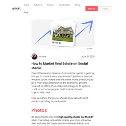 How to Market Real Estate on Social Media - groost.