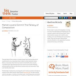 Market Lovers Commit The Fallacy of Composition