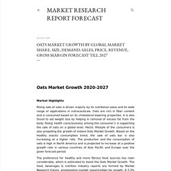 Oats Market Growth By Global Market Share, Size, Demand, Sales, Price, Revenue, Gross Margin Forecast Till 2027