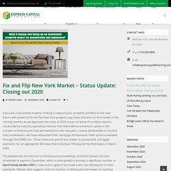Fix and Flip New York Market - Status Update: Closing out 2020