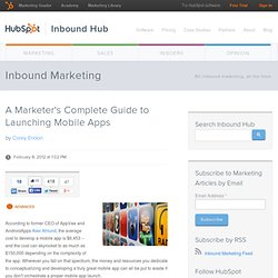 A Marketer's Complete Guide to Launching Mobile Apps