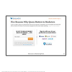 Five Reasons Why Quora Matters to Marketers