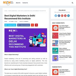 Best Digital Marketers in Delhi Recommend this Institute