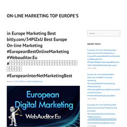 in Europe Marketing Best bitly.com/34PIZxU Best Europe On-line Marketing #EuropeanBestOnlineMarketing #Webauditor.Eu #શોધમાર્કેટિંગમેનેજમેન્ટકન્સલ્ટિંગ #EuropeanInterNetMarketingBest