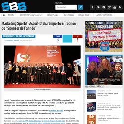 Marketing Sportif - AccorHotels remporte le Trophée de "Sponsor de l'année"