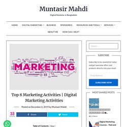 Digital Marketing Activities - Muntasir Mahdi