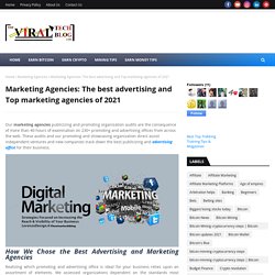 Marketing Agencies: The best advertising and Top marketing agencies of 2021