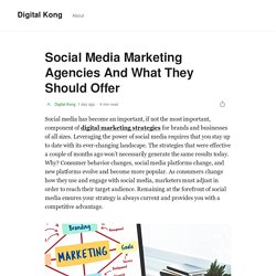 Social Media Marketing Agencies And What They Should Offer