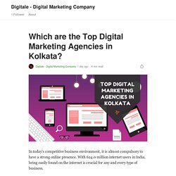 Which are the Top Digital Marketing Agencies in Kolkata?