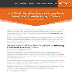 How Should Marketing Agencies in New Jersey Tweak Their Strategies During COVID-19 - The Digital Peeps