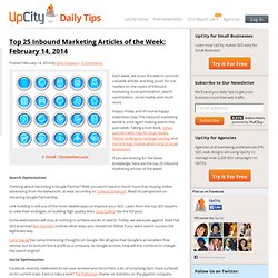 Top 25 Inbound Marketing Articles of the Week: February 14, 2014