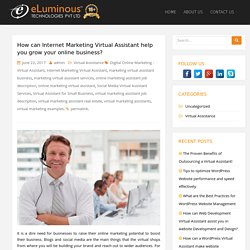 How can Internet Marketing Virtual Assistant help you grow your online business? – Eluminous VA Blog