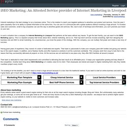 iSEO Marketing: An Attested Service provider of Internet Marketing in Liverpool