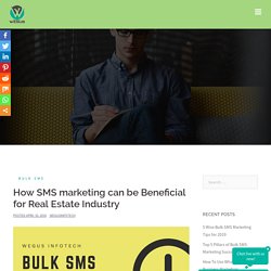How SMS marketing can be Beneficial for Real Estate Industry