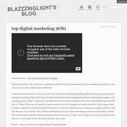 top digital marketing delhi « blazzzinglight's Blog