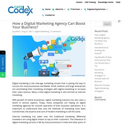 How a Digital Marketing Agency Can Boost Your Business? - Cafecodex