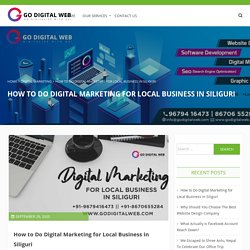 How to Do Digital Marketing for Local Business in Siliguri