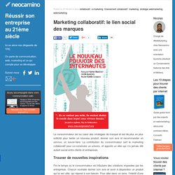 Marketing collaboratif: le lien social des marques par Neocamino