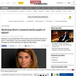 Marketing direct: comment marier papier et digital?