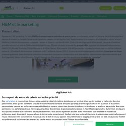 H&M : Etudes, Analyses Marketing et Communication de H&M