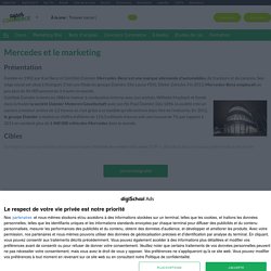 Mercedes : Etudes, Analyses Marketing et Communication de Mercedes