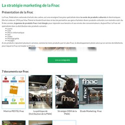 Fnac : Etudes, Analyses Marketing et Communication de Fnac