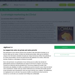 L'Oréal : Etudes, Analyses Marketing et Communication de L'Oréal