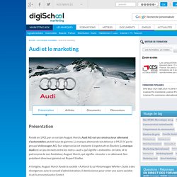 Audi : Etudes, Analyses Marketing et Communication de Audi