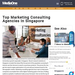 Top Marketing Consulting Agencies In Singapore - MediaOne
