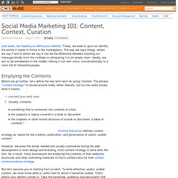 Social Media Marketing 101: Content, Context, Curation