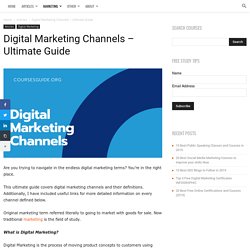 Digital Marketing Channels - Ultimate Guide - CoursesGuide.org