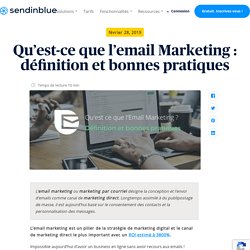 Qu'est-ce que l'email Marketing : définition et bonnes pratiques