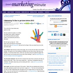 Five marketing to do's to get done before 2013