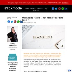 Internet Marketing - Hacks To Make Your Life Easier