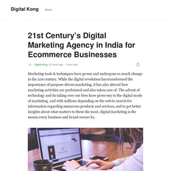 21st Century’s Digital Marketing Agency in India for Ecommerce Businesses