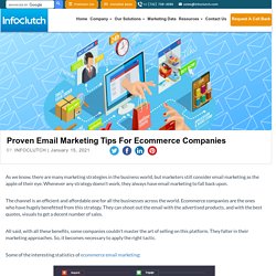 Proven Email Marketing Tips for Ecommerce Companies