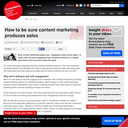 How to be sure content marketing produces sales