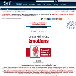 Détails du Torrent "Le marketing des émotions - Pourquoi Kotler est obsolète [pdf fr]"