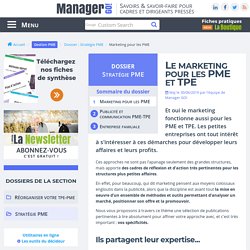 Le marketing pour la PME et TPE - vente : l'essentiel à savoir