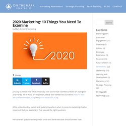 10 Things You Need To Examine - 2020 Marketing