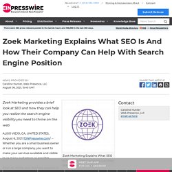 Zoek Marketing Explains What SEO Is And How Their Company Can Help With Search Engine Position