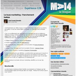 Le buzz marketing : franchement balèze « MA14 : le blogue
