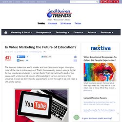 Is Video Marketing the Future of Education?
