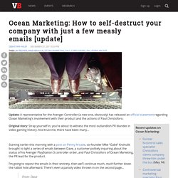 Ocean Marketing: How to self-destruct your company with just a few measly emails [update]